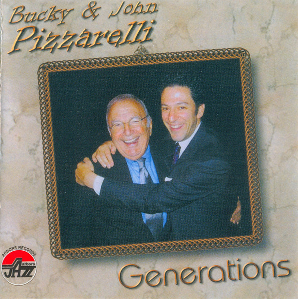 Bucky and John Pizzarelli - Generations